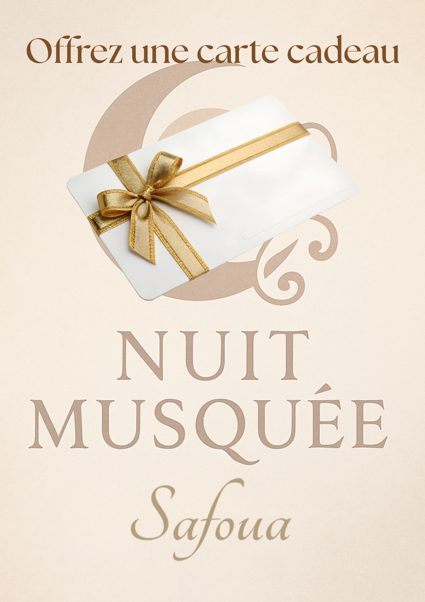 Carte Cadeau - Nuit Musquée Safoua